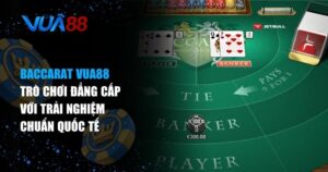 Baccarat VUA88