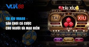 Tài xỉu VUA88